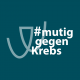 #mutiggegenKrebs