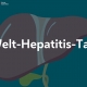 Welt-Hepatitis-Tag
